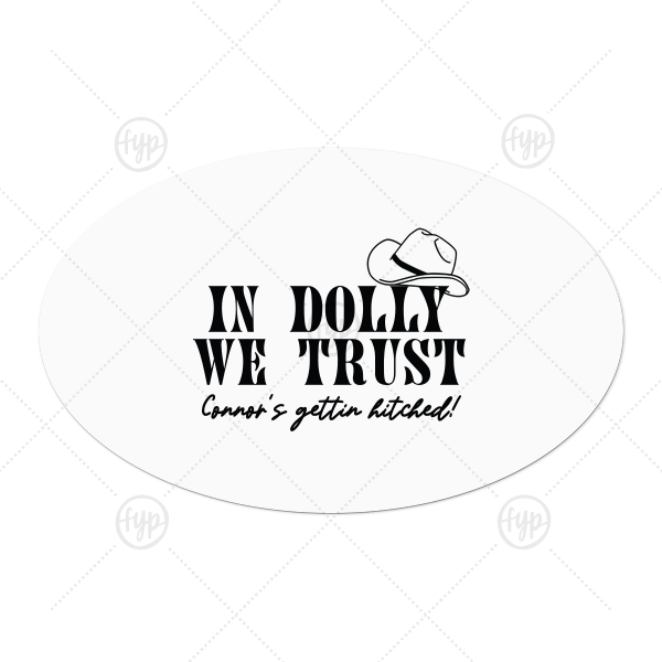 Cowgirl Bachelorette In Dolly We Trust Label Oval Label (Ink)