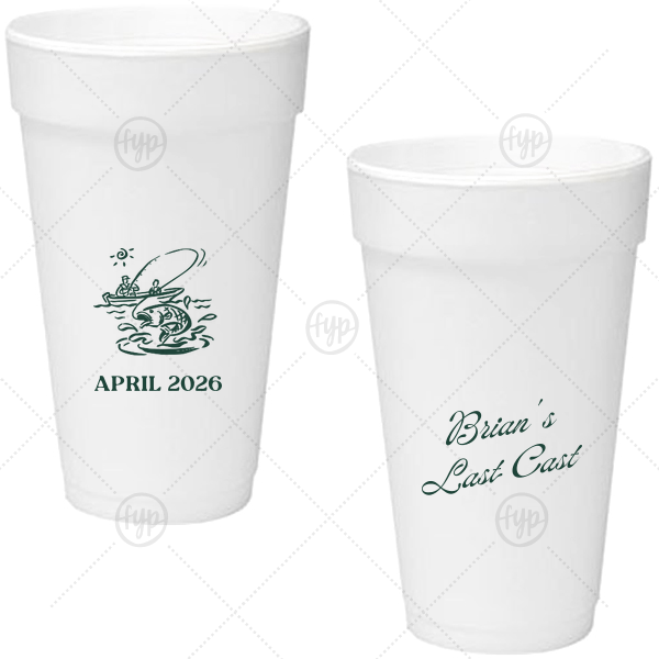 Bachelor Party Last Cast Cup 20-oz. Styrofoam Cup (Ink) 