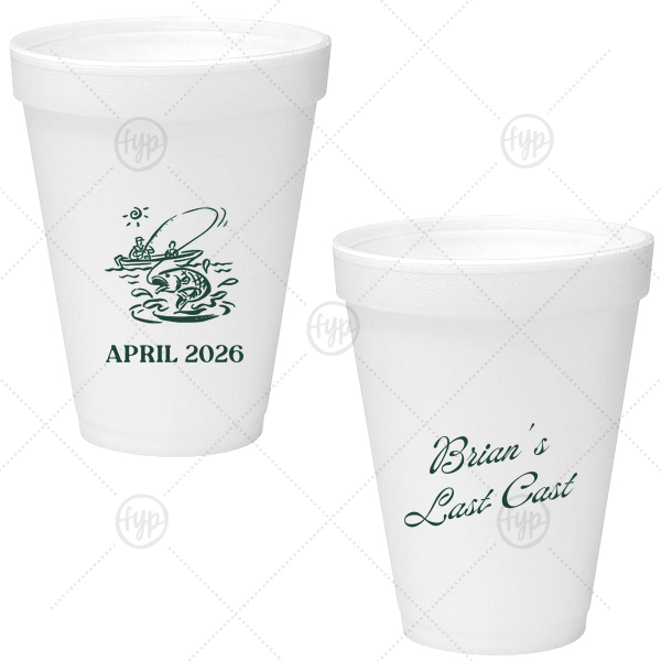 Bachelor Party Last Cast Cup 12-oz. Styrofoam Cup (Ink) 