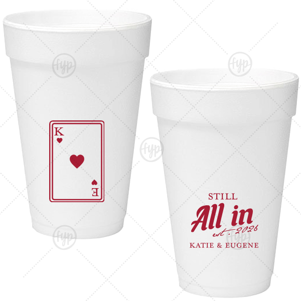 Playing Card Still All In Anniversary Cup 16-oz. Styrofoam Cup (Ink) 