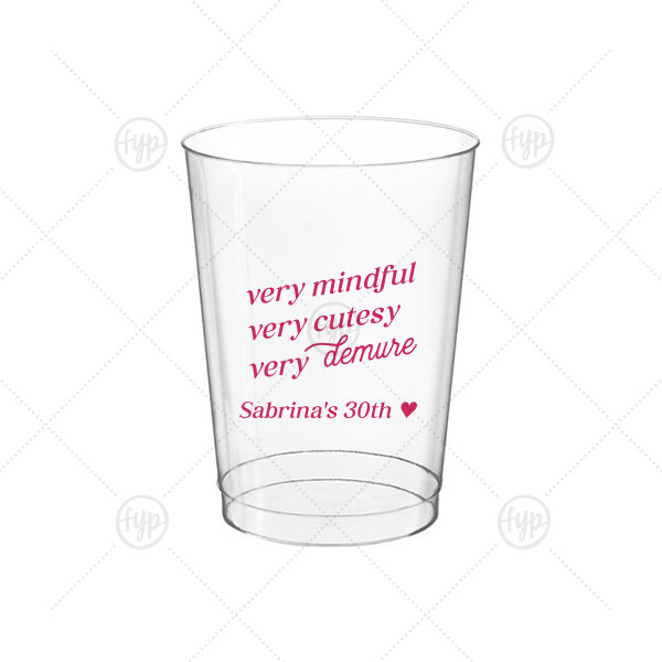 Very Demure Cup 10-oz. Hard Plastic Cup (Ink)
