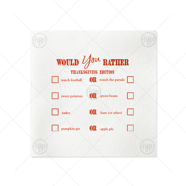 Thanksgiving Would You Rather Napkin Luncheon Napkin (Foil)