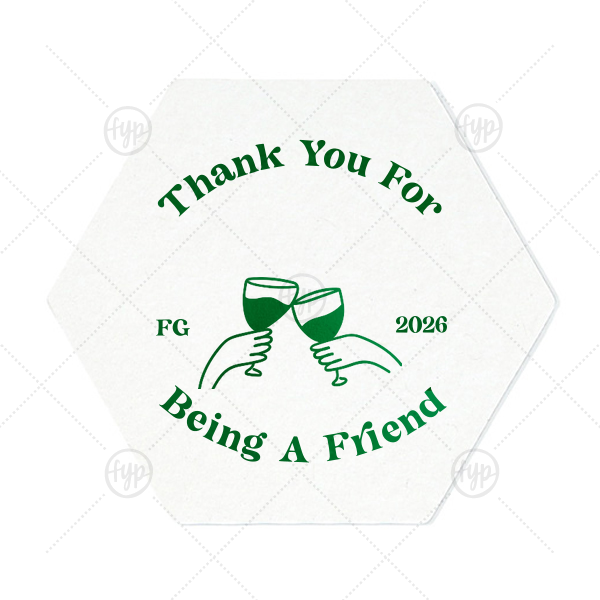 Thank You For Being A Friend Coaster Hexagon Coaster (Foil)