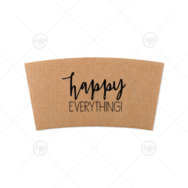 Happy Everything! Coffee Sleeve 8-oz. Coffee Sleeve (Foil)