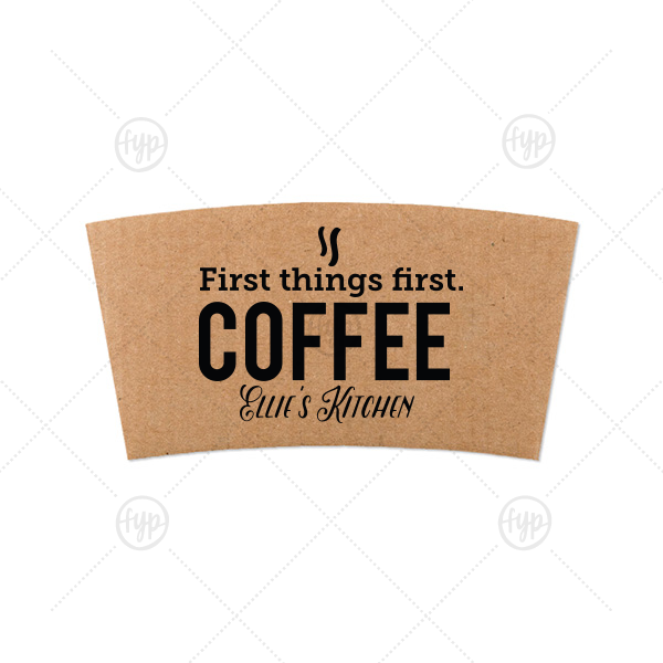 Coffee First Coffee Sleeve 8-oz. Coffee Sleeve (Foil)