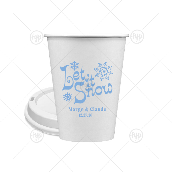 Let It Snow Cup  12-oz. Single Wall Paper Hot Cup (Ink)