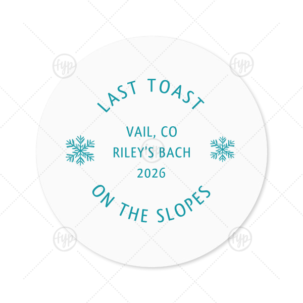 Last Toast on the Slopes Label Round Label (Ink)