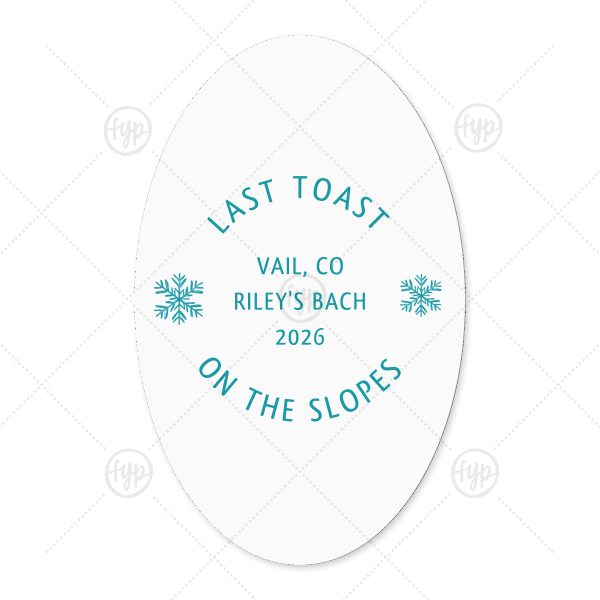 Last Toast on the Slopes Label Oval Label (Ink)