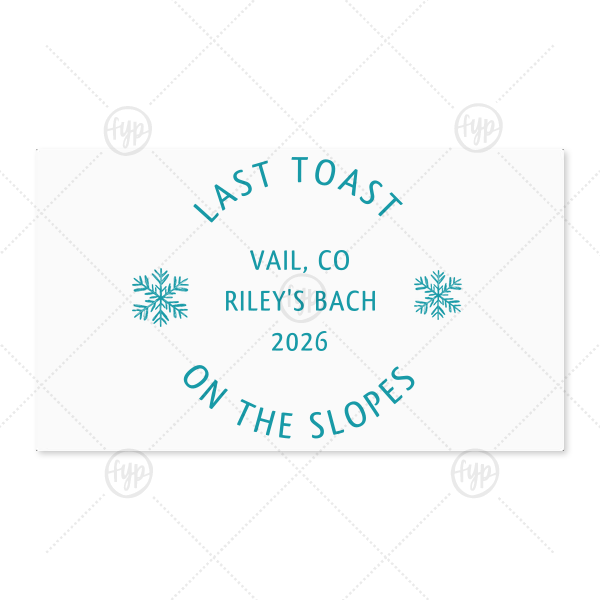Last Toast on the Slopes Label Rectangle Label (Ink)