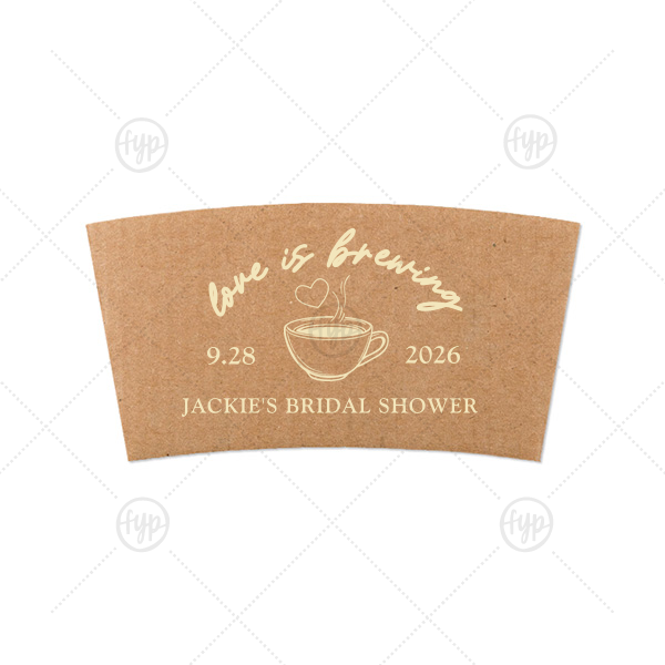 Love Is Brewing Coffee Sleeve 8oz Coffee Sleeve