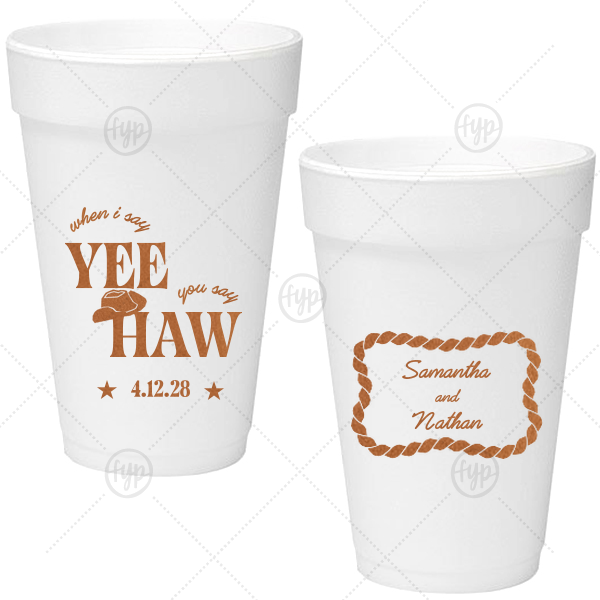Yee Haw Cup 16-oz. Styrofoam Cup (Ink) 