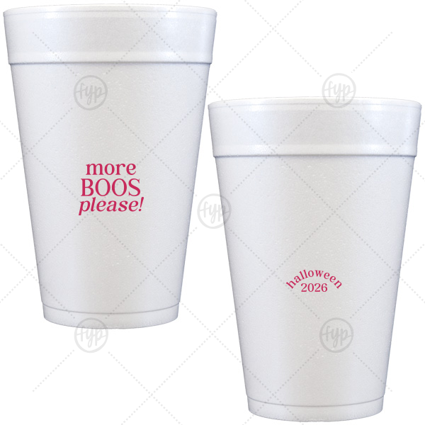 More Boos Please Cup 32-oz. Styrofoam Cup (Ink) 