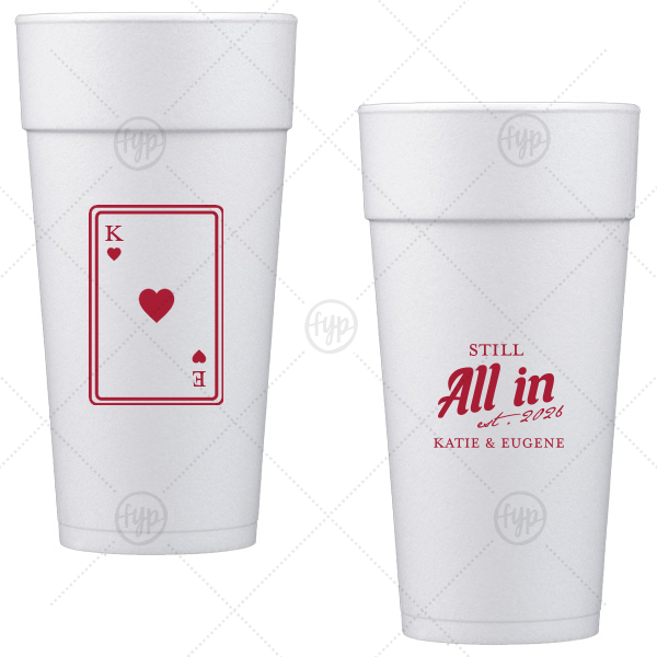 Playing Card Still All In Anniversary Cup 24-oz. Styrofoam Cup (Ink) 