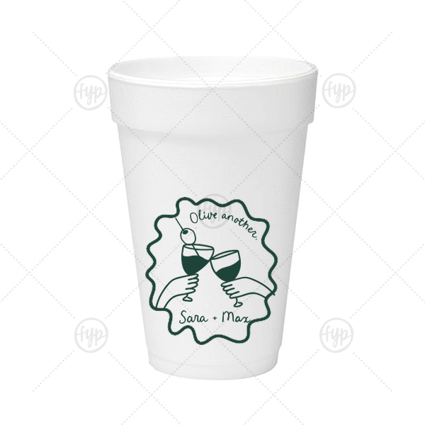 Olive Another Cheers Cup 16-oz. Styrofoam Cup (Ink) 