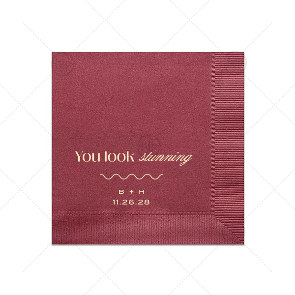 You Look Stunning Napkin Cocktail Napkin (Foil)