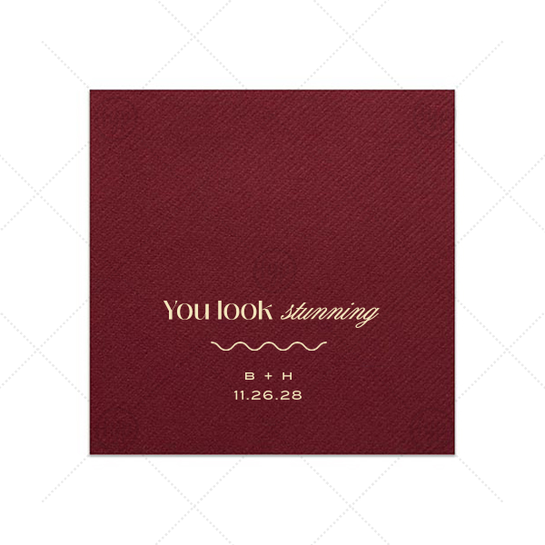 You Look Stunning Napkin Cocktail Napkin (Foil)