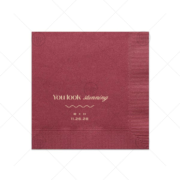 You Look Stunning Napkin Luncheon Napkin (Foil)