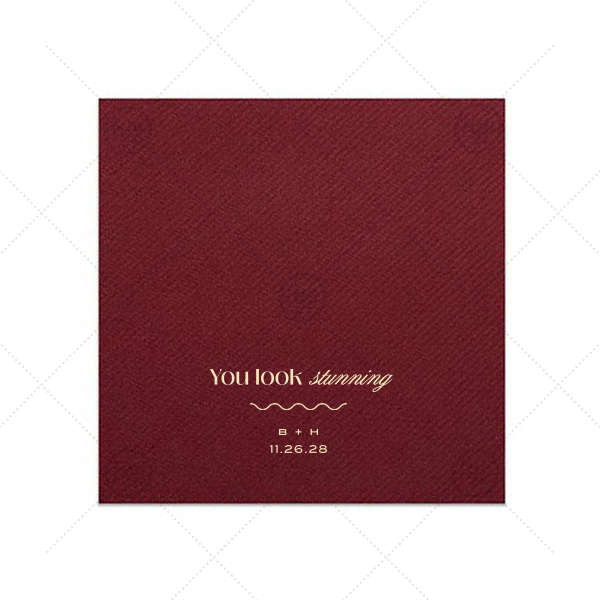 You Look Stunning Napkin Luncheon Napkin (Foil)