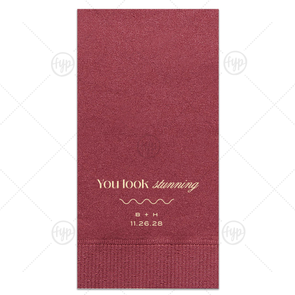 You Look Stunning Napkin Paper Guest Towel (Foil)