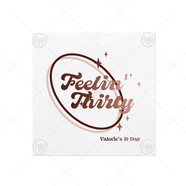 Feelin' Yourself Birthday Napkin Luncheon Napkin (Photo + Foil)
