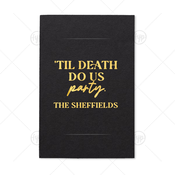 'Til Death Do Us Party Family Name Sparkler Sleeve Small Sparkler Sleeve (Foil)