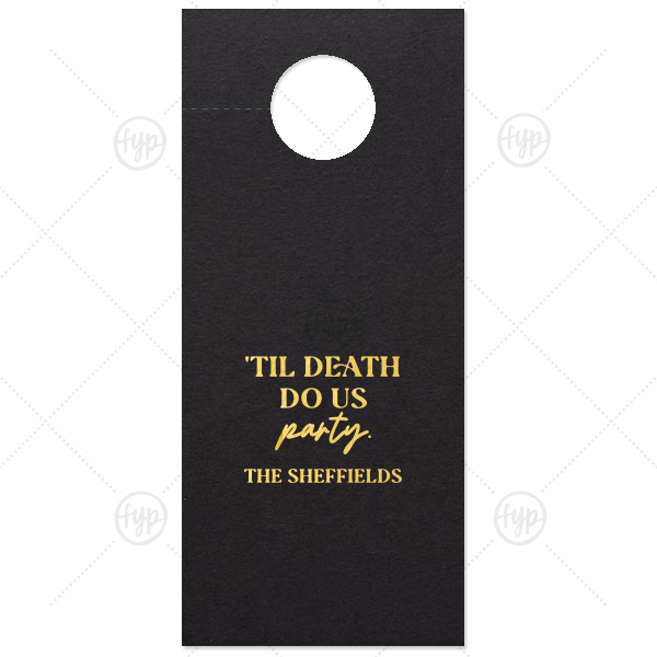 'Til Death Do Us Party Family Name Door Hanger Door Hanger (Foil)