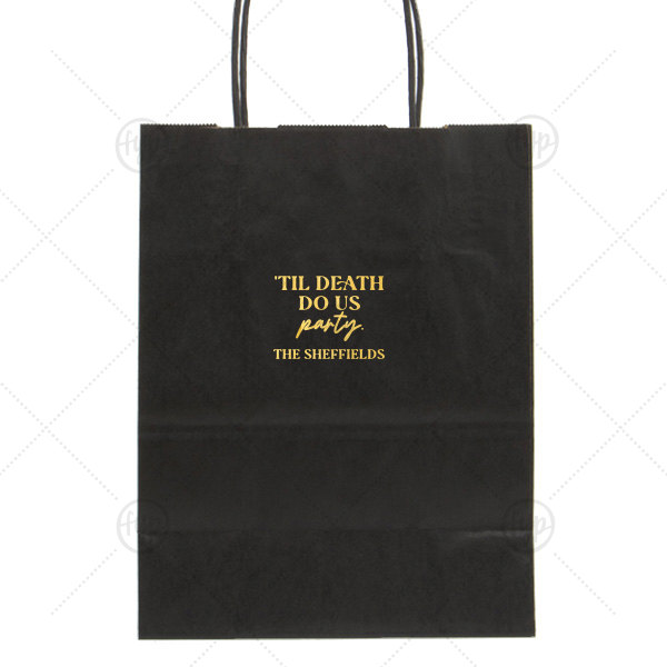 'Til Death Do Us Party Family Name Bag Gift Bag (Foil)
