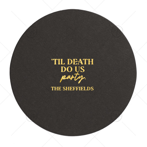'Til Death Do Us Party Family Name Coaster Round Coaster (Foil)