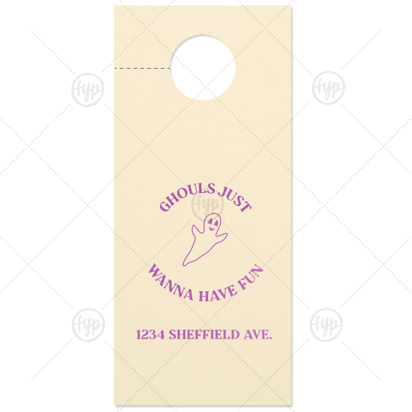 Ghouls Just Wanna Have Fun Door Hanger Door Hanger (Foil)