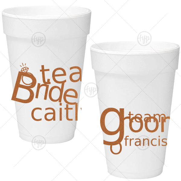 Team Bride Team Groom Foam Cup 16oz Foam Cup For Your Party